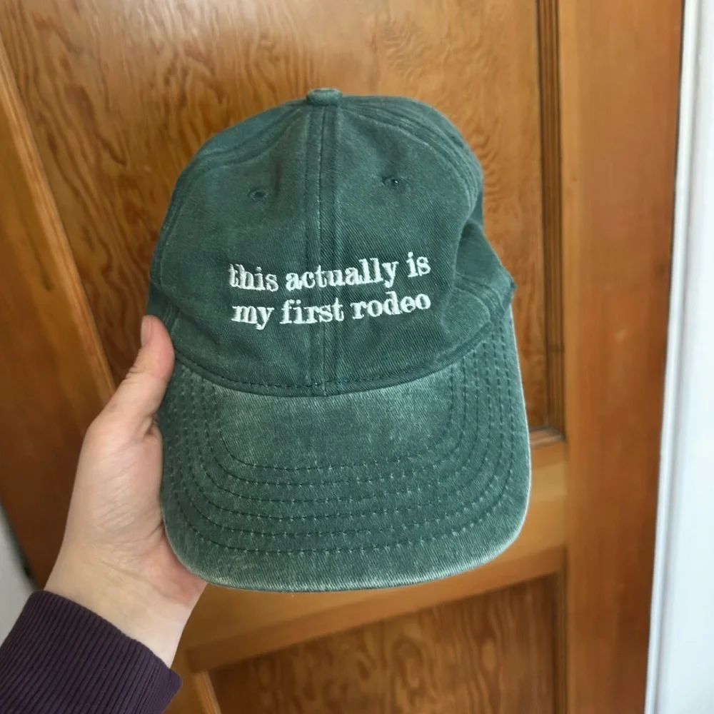this actually is my first rodeo & i’m very scared hat
